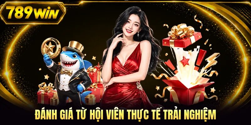 Đánh giá từ hội viên thực tế trải nghiệm