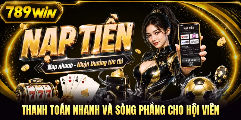 Thanh toán nhanh và sòng phẳng cho hội viên
